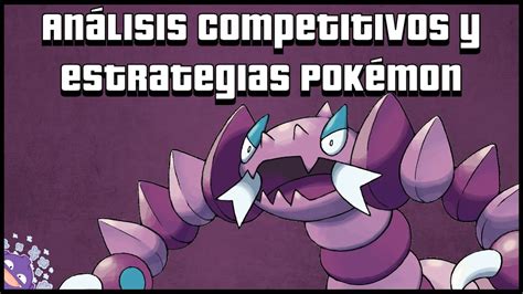 drapion estrategia|Análisis Competitivos y Estrategias Pokémon .